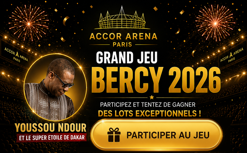 Grand Jeu Bercy 2026 à Paris Accor Arena avec Youssou N’Dour